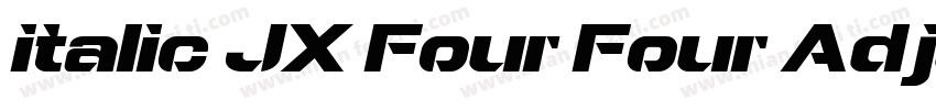 italic JX Four Four Adjust字体转换